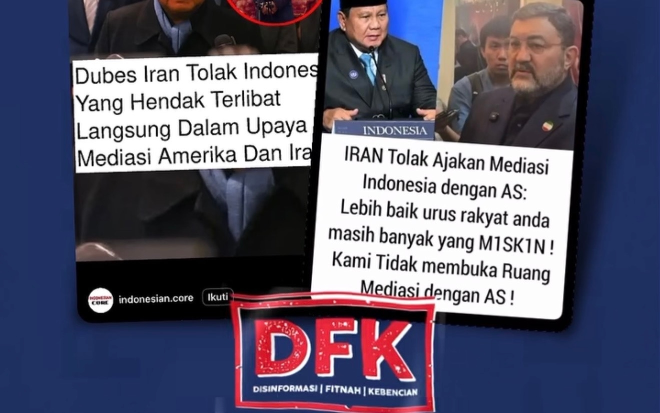 Cek Fakta: Isu Iran Menolak Mediasi Indonesia Dikategorikan Konten DFK