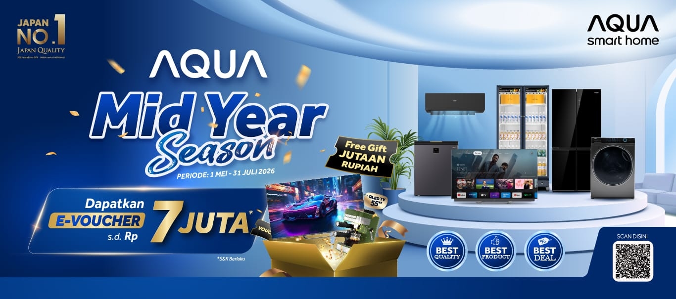 Manjakan Keluarga Muda, AQUA Elektronik Tebar Promo Beli TV Gratis TV hingga Cashback Rp7 Juta
