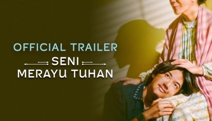 6 Fakta Menarik Seni Merayu Tuhan, Film Habib Jafar yang Dekat dengan Anak Muda