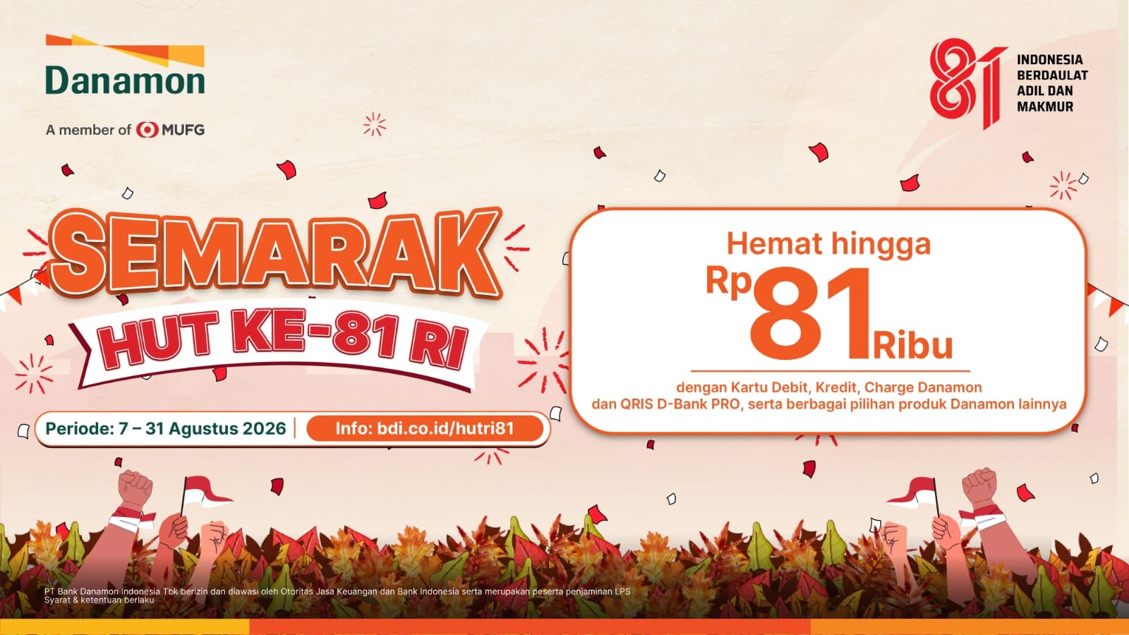 Semarakkan HUT ke-81 RI, Danamon Tawarkan Beragam Promo hingga Insentif Investasi