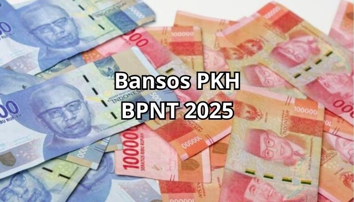 Kapan Bansos PKH BPNT 2025 Cair? Simak Jadwal dan Link Resmi Kemensos