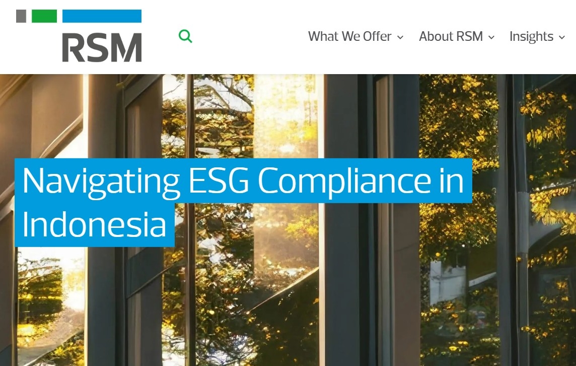Studi RSM Indonesia: Mayoritas Korporasi di Indonesia Jadikan ESG Inti dari Strategi Bisnis