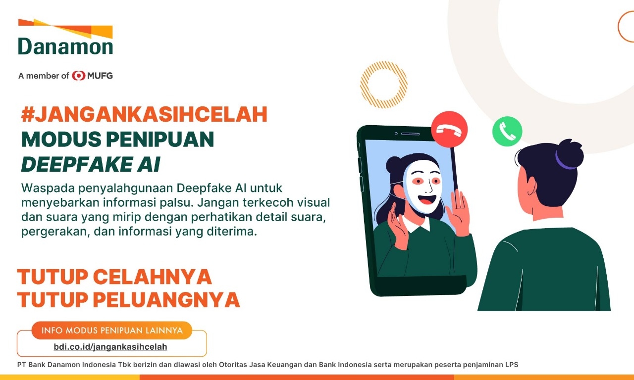 Danamon Imbau Nasabah Untuk Waspadai Ancaman Penipuan Berbasis AI Deepfake