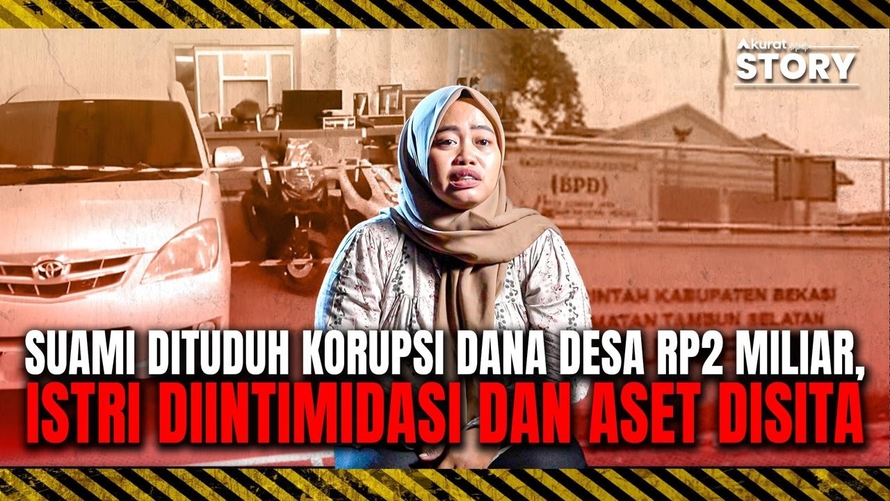 AKURAT STORY: DIANCAM DISETRUM POLISI, ISTRI EKS BENDAHARA DESA DI BEKASI DIINTEROGASI TENGAH MALAM