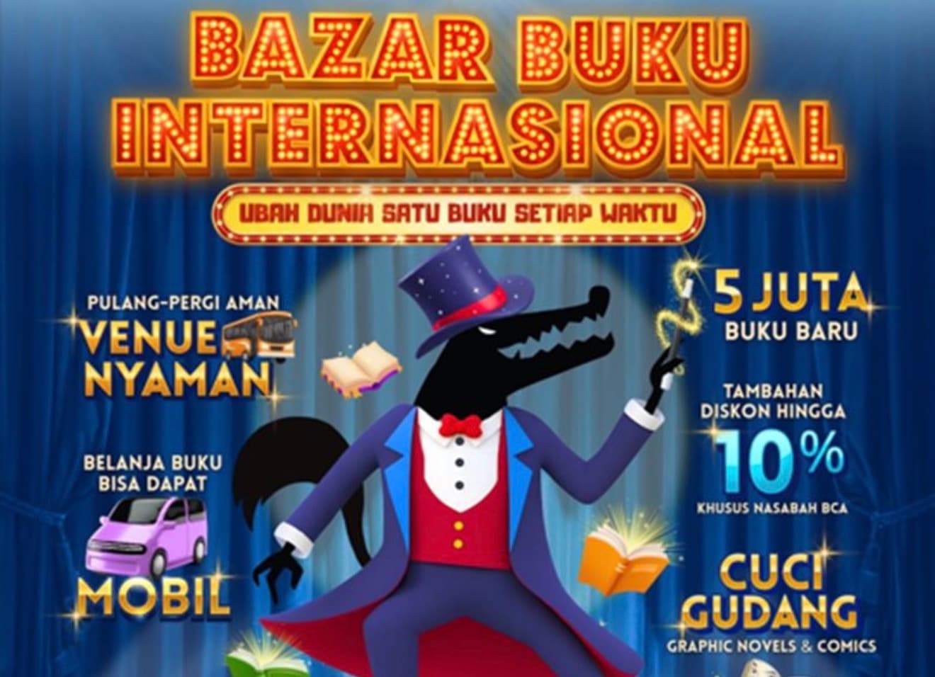 Big Bad Wolf di NICE PIK2 Hadir Megah, Bawa 5 Juta Buku Baru, Diskon Spektakuler dan Berhadiah Mobil