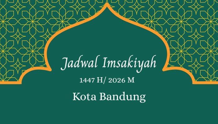 Buka Puasa Hari Ini Jam Berapa? Jadwal Buka Puasa Selama Ramadan 2026 di Bandung