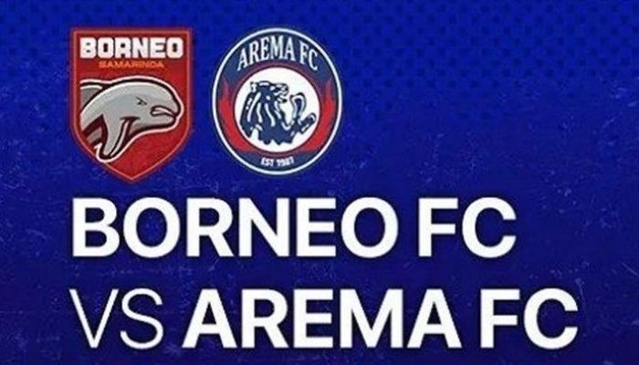 Link Live Streaming Borneo FC vs Arema FC Malam Ini, Kick-off 20.30 WIB di Stadion Segiri