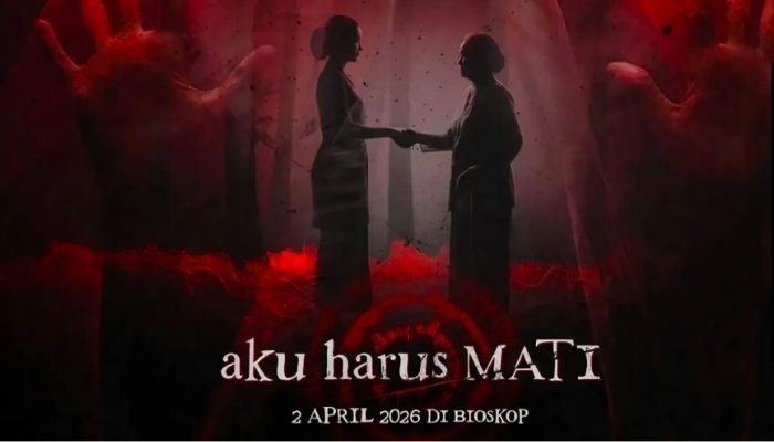 Film Aku Harus Mati: Sinopsis, Jadwal Tayang, dan Daftar Pemain