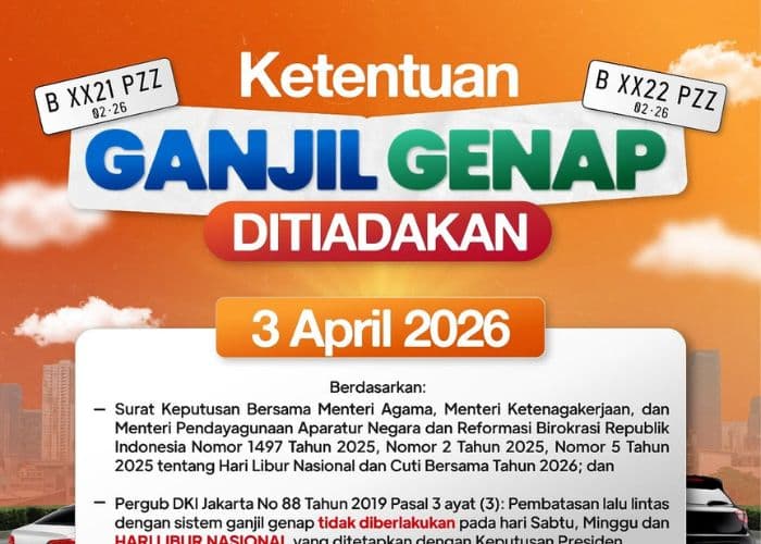 Ganjil Genap Jakarta Ditiadakan Besok 3 April 2026, Cek Jadwal Lengkapnya!