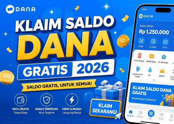 Hanya 5 Menit! Begini 2 Cara Klaim Saldo DANA Gratis Terbaru 2026