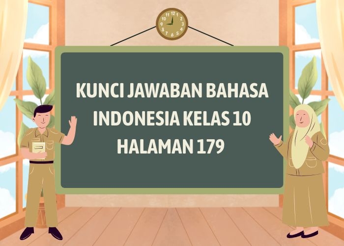 Kunci Jawaban Bahasa Indonesia Kelas 10 Halaman 179: Diksi, Majas dan Tipografi