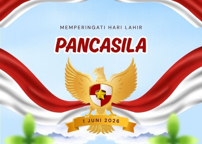 30 Ucapan Hari Lahir Pancasila 2026 yang Penuh Semangat Nasionalisme