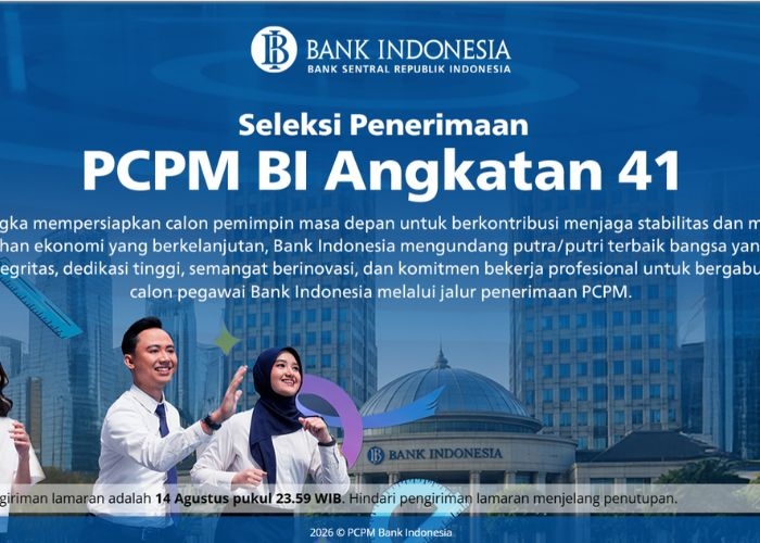 Hasil Seleksi Administrasi PCPM BI 2026 Diumumkan Kapan? Ini Jadwalnya