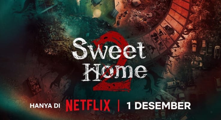 10 Rekomendasi Serial Netflix Terbaru Desember 2023 Yang Wajib Ditonton, Ada Sweet Home 2 Paling Dinanti!
