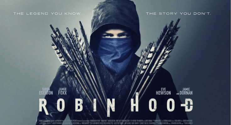 Sinopsis Robin Hood, Film Aksi Perampok Misterius untuk Membela Rakyat Miskin
