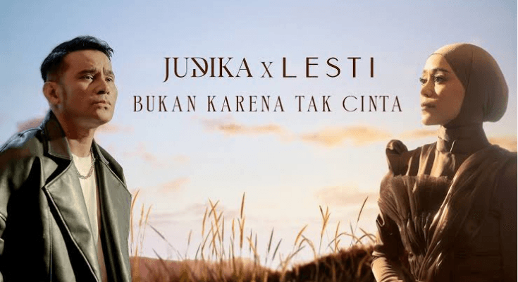 Lirik Lagu Bukan Karena Tak Cinta yang Dibawakan Oleh Judika dan Lesti Kejora, Berhasil Masuk Trending YouTube Music!