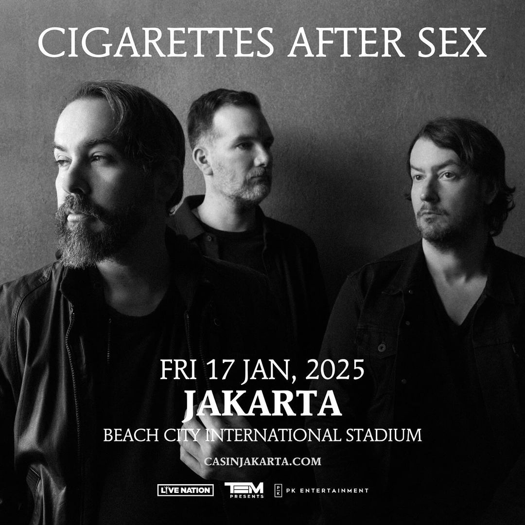 Segera Dibuka! Link Beli dan Harga Tiket Konser Cigarettes After Sex Jakarta 2025