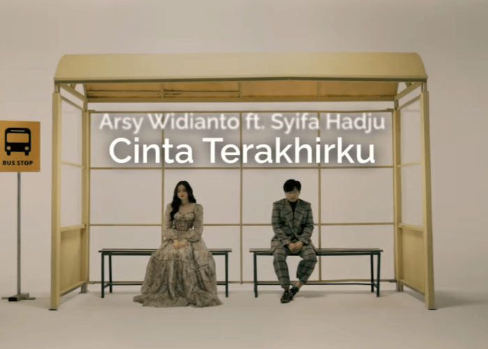Lirik Lagu Cinta Terakhirku Oleh Arsy Widianto feat Syifa Hadju yang Bikin Baper