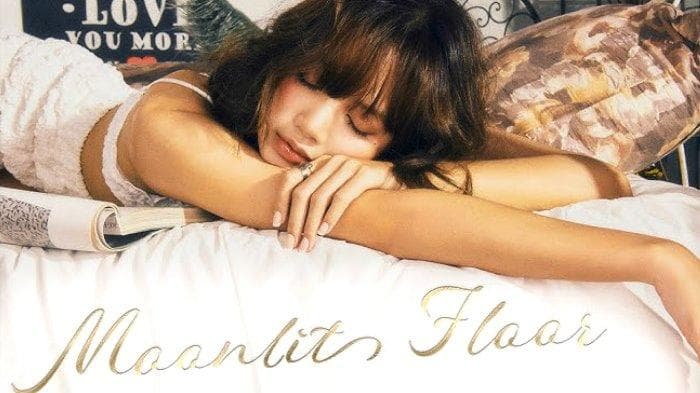 Trending YouTube Music! Ini Lirik dan Terjemahan Lagu Moonlit Floor oleh Lisa BLACKPINK