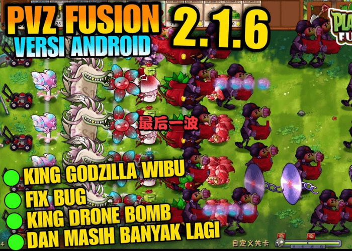 Download PVZ Fusion 2.1.6 Bahasa Indonesia untuk PC dan Android: Gampang, Ikuti Cara Ini!