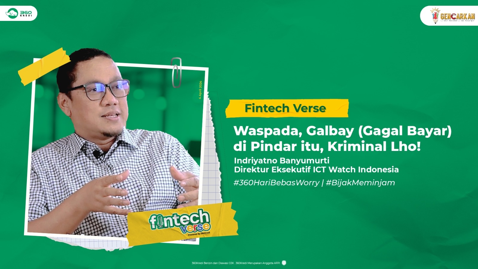Di Podcast 360Kredi, ICT Watch Sesalkan Tren Konten Gagal Bayar Yang Mendukung Promosi Kejahatan
