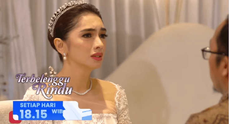 Sinopsis Sinetron Terbelenggu Rindu Hari Ini 26 Februari 2025: Apakah Maudy Jadi Nikah dengan Pak Chandra?