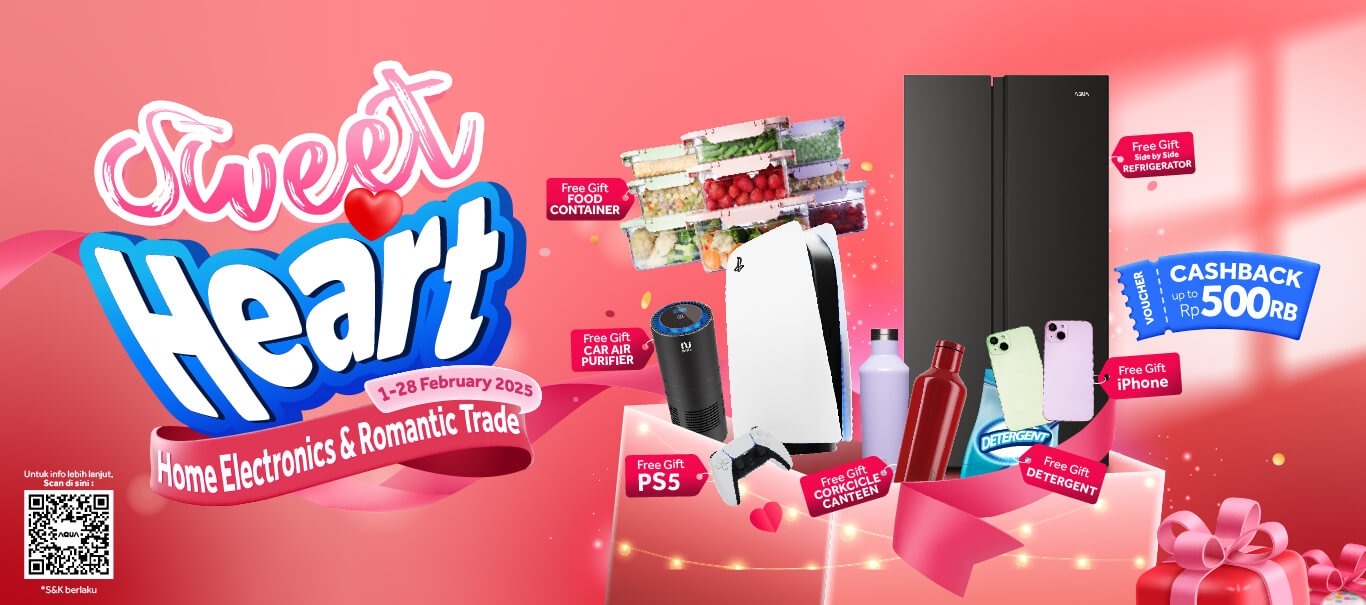 Rayakan Momen Spesial, Aqua Elektronik Hadirkan Promo Sweet Heart