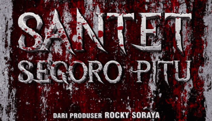 Mau Nonton Film Horor Santet Segoro Pitu Gratis? Cek Sinopsis dan Link Resmi, Selain LK21 atau IndoXXI!