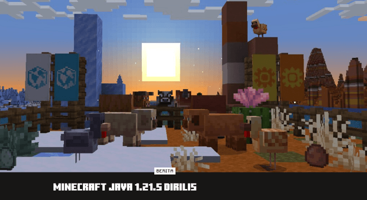 Resmi Rilis! Download Minecraft 1.21.5 Gratis Versi Lebih HD, Dapatkan Fitur Menarik yang Lebih Seru Sekarang!
