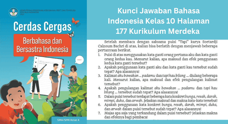 Kunci Jawaban Bahasa Indonesia Kelas 10 Halaman 177 Kurikulum Merdeka: Membahas Teks Puisi!