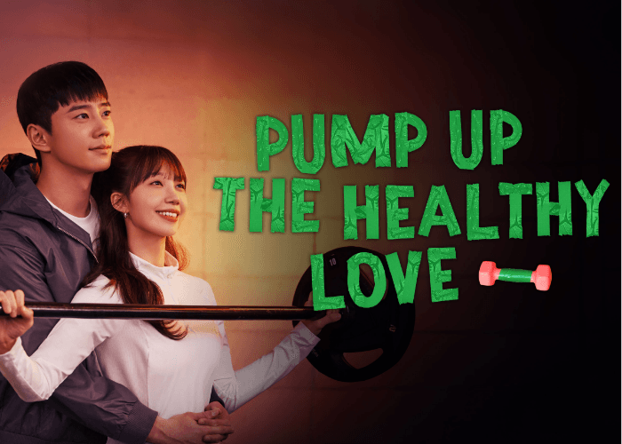 Fakta Menarik dari Drakor Pump Up The Healthy Love Episode 5 dan 6, Apa AJa?