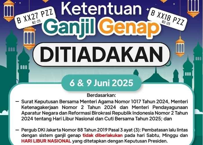 Apakah Ada Ganjil Genap pada 9 Juni 2025? Ini Info Lalu Lintas Jakarta Saat Cuti Bersama Idul Adha!