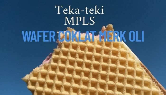 Penasaran Arti Wafer Coklat Merk Oli MPLS? Temukan Jawabannya di Sini!