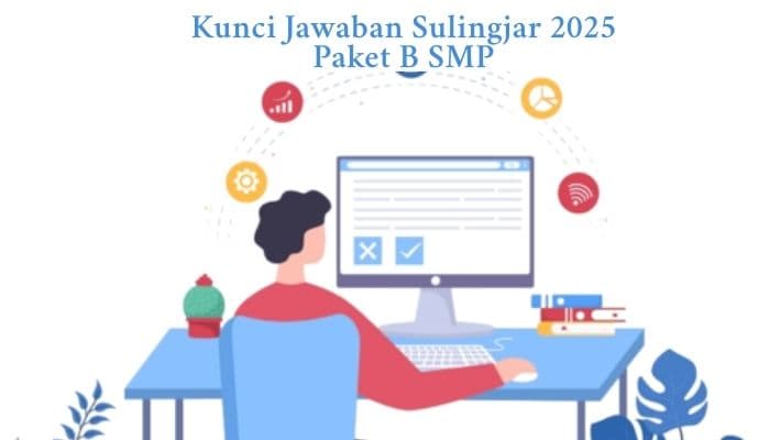 Kunci Jawaban Sulingjar 2025 Paket B SMP, Referensi Isi Survei untuk Guru dan Kepala Sekolah