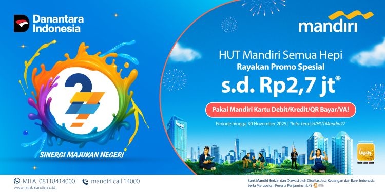 Semua Hepi Rayakan HUT ke-27 Bank Mandiri! Finansial dan Gaya Hidup Penuh Kejutan dengan Promo Spesial