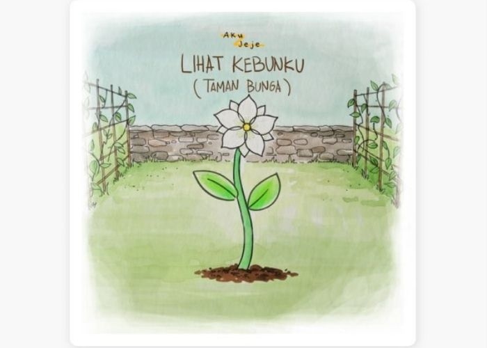 Lirik Lagu Lihat Kebunku dari Aku Jeje Versi Dewasa, Menyentuh Hati Para Pendengar!