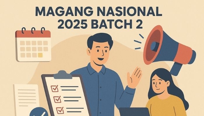 Magang Nasional 2025 Batch 2 Segera Dibuka: Ini Jadwal Pendaftaran dan Tahapan Lengkap