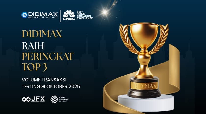 Didimax Masuk 3 Besar Broker Terbaik di Indonesia, Transaksi Capai 200.000 Lot pada Oktober 2025