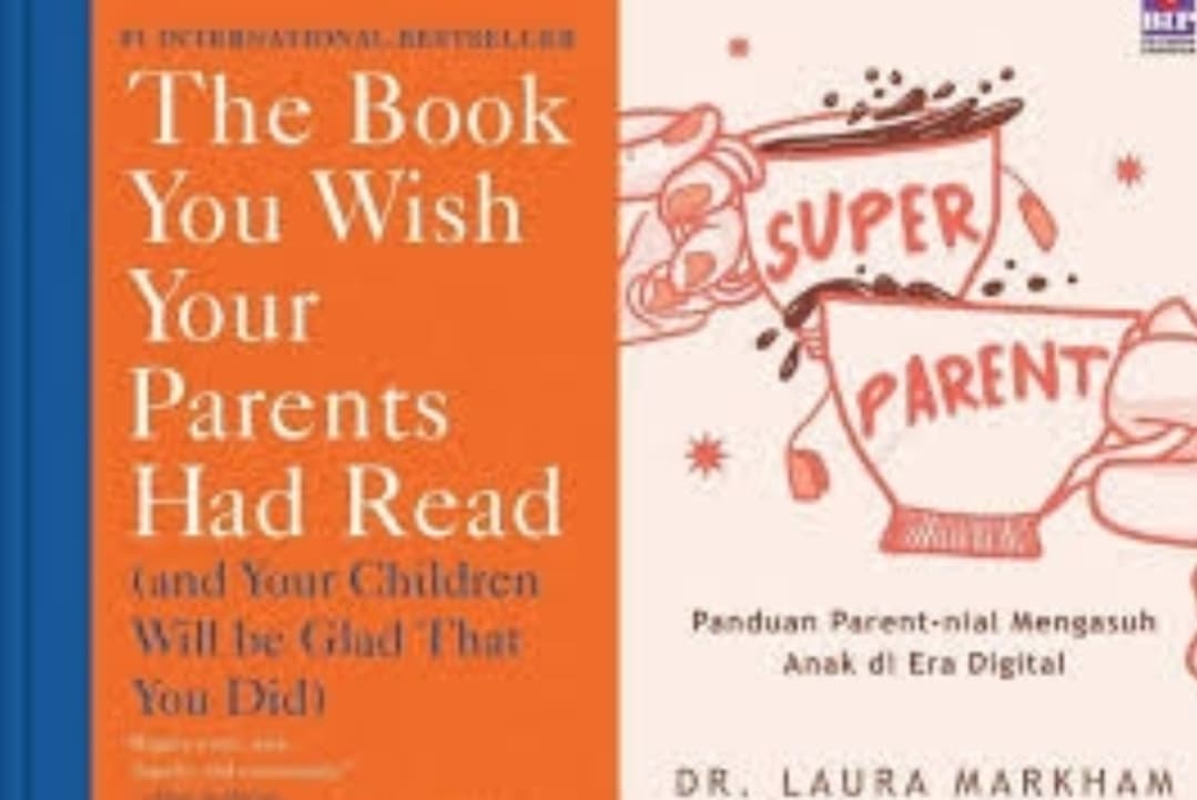 Rekomendasi Buku Parenting Terbaik untuk Orang Tua Baru
