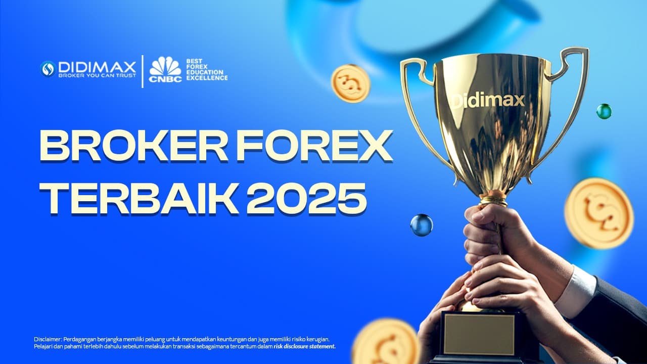 Didimax Resmi Perkuat Posisi Broker Forex Terbaik 2025
