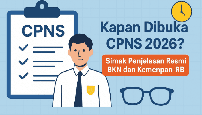 Kapan Seleksi CPNS 2026 Dibuka? Ini Penjelasan Terbaru Menteri PANRB