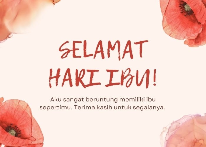 50 Ucapan Selamat Hari Ibu yang Paling Menyentuh Hati dan Bikin Haru