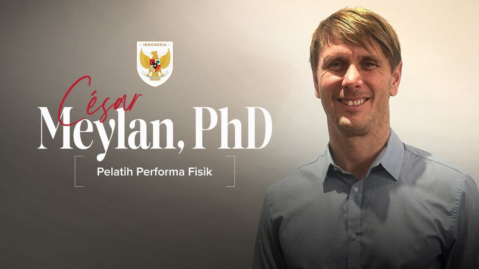 Perkuat Sport Science, PSSI Tunjuk Cesar Meylan Dampingi John Herdman di Timnas Indonesia