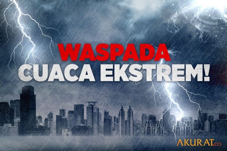 Cuaca Ekstrem Diperkirakan Berlanjut hingga Awal Februari, Warga Diminta Siaga